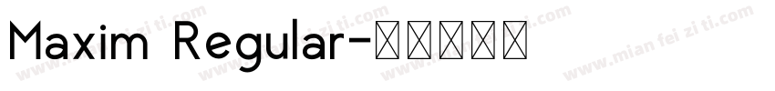Maxim Regular字体转换